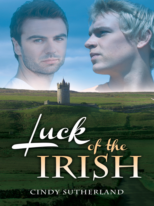 Title details for Luck of the Irish by Cindy Sutherland - Available
